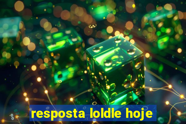 resposta loldle hoje